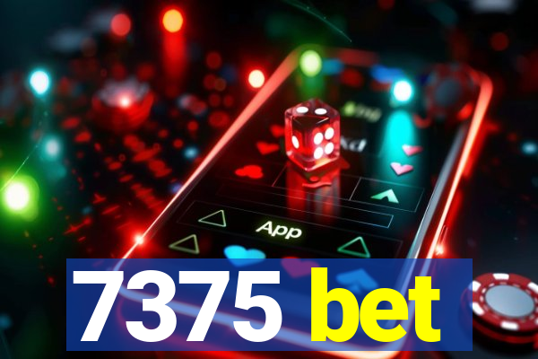 7375 bet